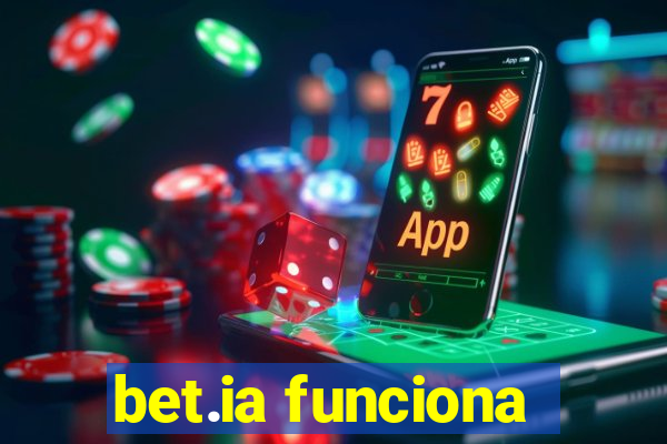 bet.ia funciona